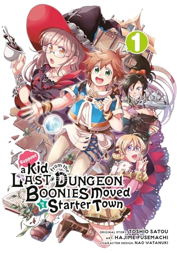 Stock image for Suppose a Kid from the Last Dungeon Boonies Moved to a Starter Town 01 (Manga) for sale by BooksRun