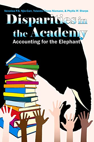 Beispielbild fr Disparities in the Academy: Accounting for the Elephant zum Verkauf von BooksRun