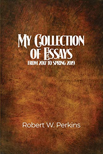 9781646108732: My Collection of Essays: From 2017 to Spring 2019