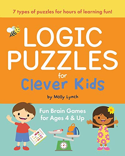 Stock image for Logic Puzzles for Clever Kids: Fun brain games for ages 4 & up for sale by SecondSale
