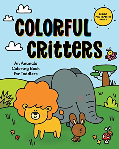 Beispielbild fr Colorful Critters: An Animals Coloring Book for Toddlers zum Verkauf von ThriftBooks-Atlanta