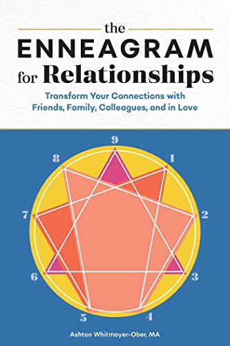Stock image for The Enneagram for Relationships: Transform Your Connections with Friends, Family, Colleagues, and in Love for sale by Upward Bound Books