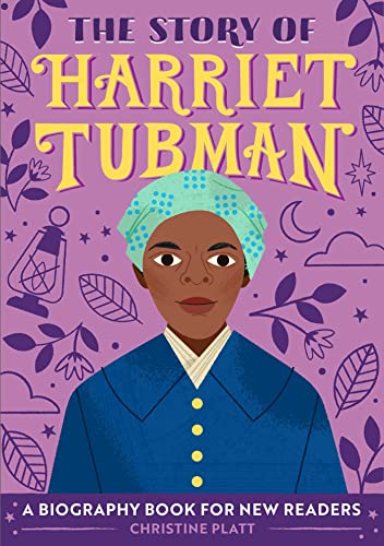 9781646111091: The Story of Harriet Tubman: A Biography Book for New Readers