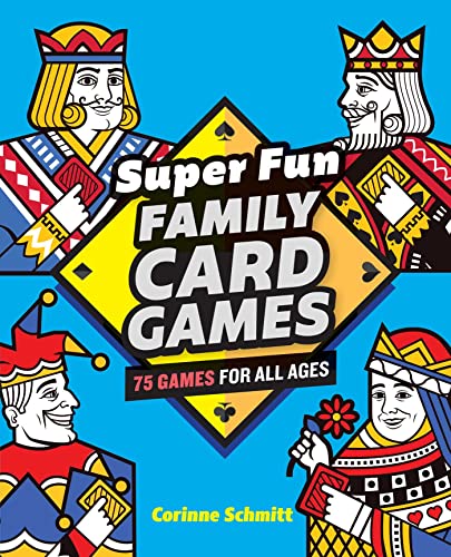 Stock image for Super Fun Family Card Games: 75 Games for All Ages for sale by Goodwill of Colorado