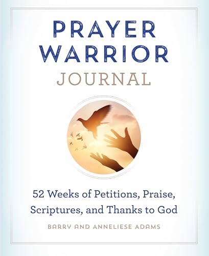 Beispielbild fr Prayer Warrior Journal: 52-Weeks of Petitions, Praise, Scriptures, and Thanks to God zum Verkauf von AwesomeBooks