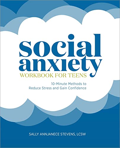 Beispielbild fr Social Anxiety Workbook for Teens: 10-Minute Methods to Reduce Stress and Gain Confidence zum Verkauf von BooksRun