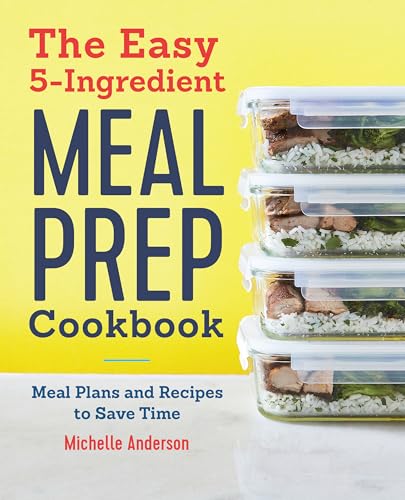 Stock image for THE EASY 5 INGREDIENT MEAL PREP for sale by Books-FYI, Inc.