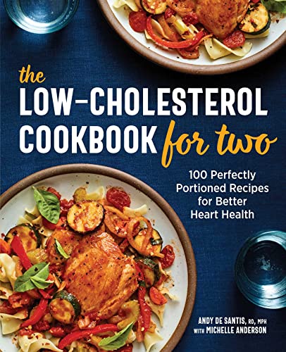 Imagen de archivo de The Low-Cholesterol Cookbook for Two: 100 Perfectly Portioned Recipes for Better Heart Health a la venta por Goodwill Books