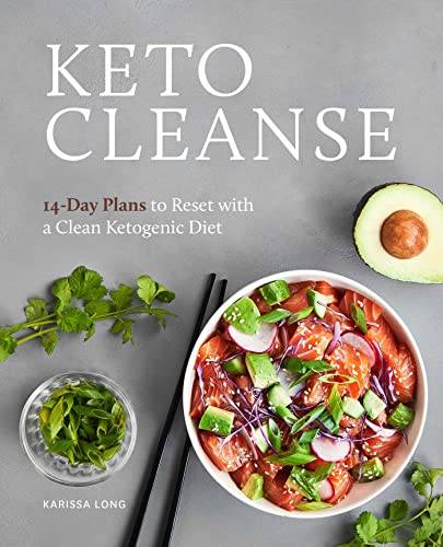 Stock image for Keto Cleanse: 14-Day Plans to Reset with a Clean Ketogenic Diet for sale by Dream Books Co.