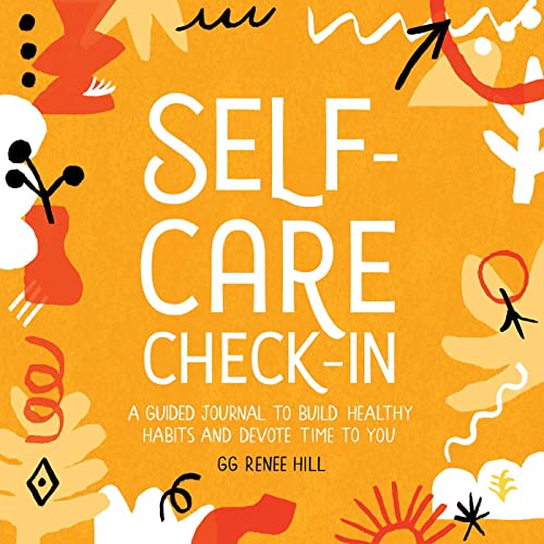 Stock image for Self-Care Check-In: A Guided Journal to Build Healthy Habits and Devote Time to You for sale by SecondSale