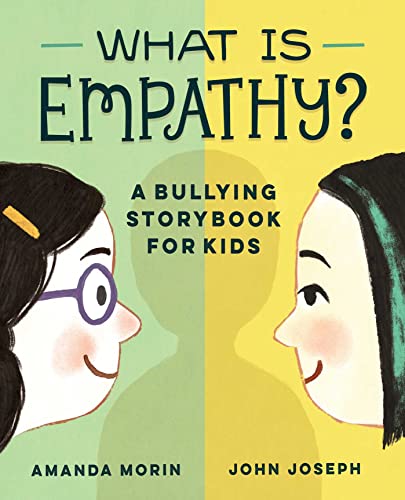 Beispielbild fr What Is Empathy?: A Bullying Storybook for Kids zum Verkauf von SecondSale
