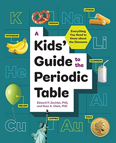 Beispielbild fr A Kids Guide to the Periodic Table: Everything You Need to Know about the Elements zum Verkauf von Books From California