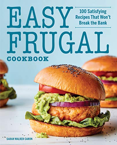 Beispielbild fr Easy Frugal Cookbook: 100 Satisfying Recipes That Won't Break the Bank zum Verkauf von Buchpark
