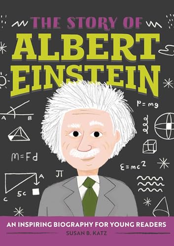 9781646119714: The Story of Albert Einstein: A Biography Book for New Readers