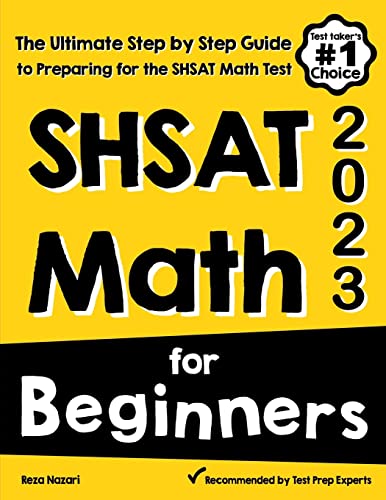 9781646122486: SHSAT Math for Beginners: The Ultimate Step by Step Guide to Preparing for the SHSAT Math Test