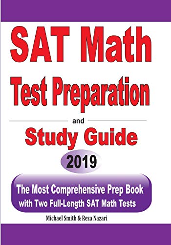9781646125128: SAT Math Test Preparation and study guide: The Most Comprehensive Prep Book with Two Full-Length SAT Math Tests
