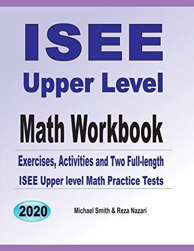Immagine dell'editore per ISEE Upper Level Math Workbook : Exercises, Activities, and Two Full-Length ISEE Upper Level Math Practice Tests venduto da Buchpark