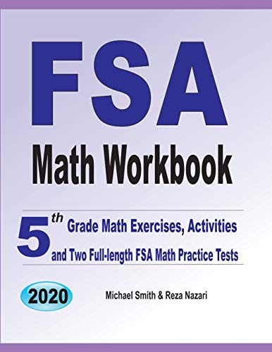 9781646126521: FSA Math Workbook: 5th Grade Math Exercises, Activities, and Two Full-Length FSA Math Practice Tests