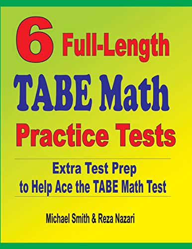 9781646127177: 6 Full-Length TABE Math Practice Tests: Extra Test Prep to Help Ace the TABE Math Test