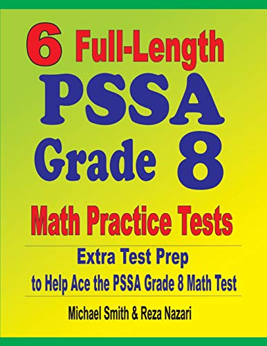 9781646127283: 6 Full-Length PSSA Grade 8 Math Practice Tests: Extra Test Prep to Help Ace the PSSA Math Test