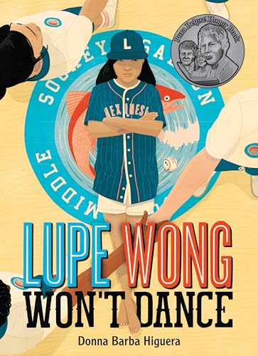 Beispielbild fr Lupe Wong Won't Dance zum Verkauf von Better World Books