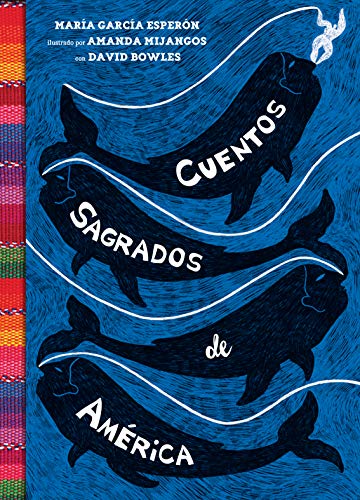 Stock image for Cuentos sagrados de Amrica: (The SeaRinged World Spanish Edition) for sale by Bookoutlet1