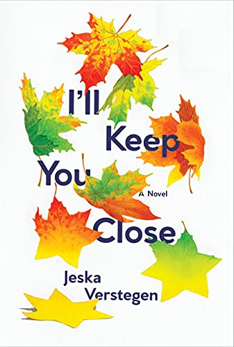 Beispielbild fr I'll Keep You Close : A Novel zum Verkauf von Better World Books