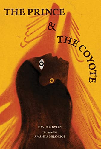 Beispielbild fr The Prince and the Coyote zum Verkauf von Better World Books