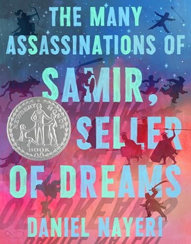 Stock image for The Many Assassinations of Samir, the Seller of Dreams: Newbery Honor Award Winner for sale by Books Unplugged
