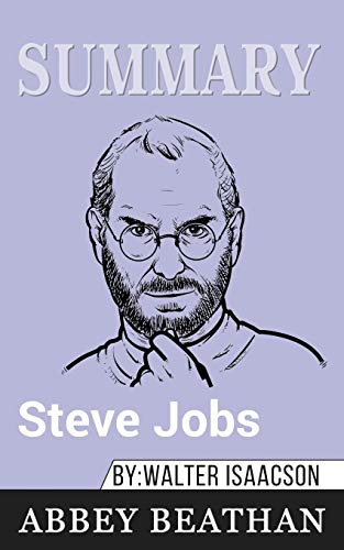 Beispielbild fr Summary of Steve Jobs by Walter Isaacson zum Verkauf von Buchpark