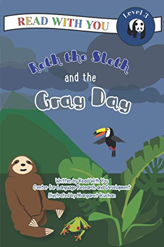 Stock image for Roth the Sloth and the Gray Day for sale by Big River Books