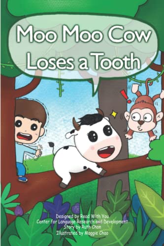 Stock image for Moo Moo Cow Loses a Tooth for sale by ThriftBooks-Atlanta