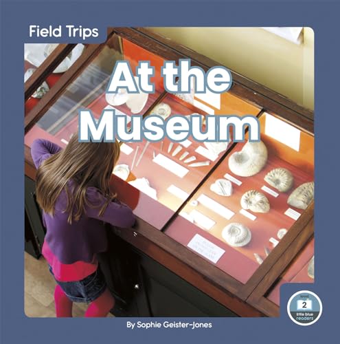 Stock image for At the Museum Field Trips for sale by PBShop.store US