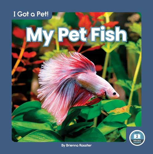 Stock image for My Pet Fish for sale by ThriftBooks-Dallas