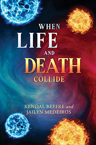 Imagen de archivo de When Life and Death Collide a la venta por BooksRun