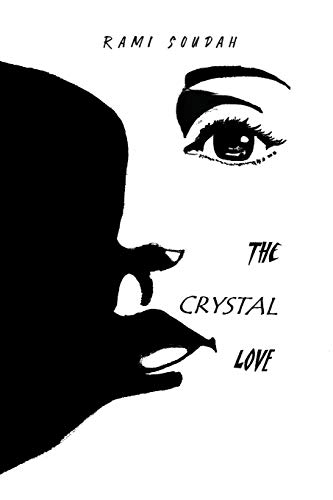 Beispielbild fr The Crystal Love zum Verkauf von Books From California