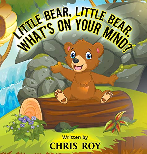 9781646204908: Little Bear, Little Bear, What's on Your Mind?