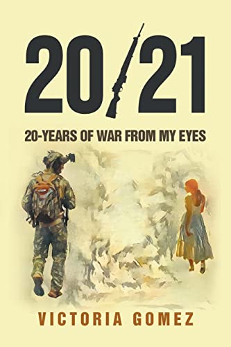 Stock image for 20/21: 20-years of war from my eyes for sale by Bookmonger.Ltd