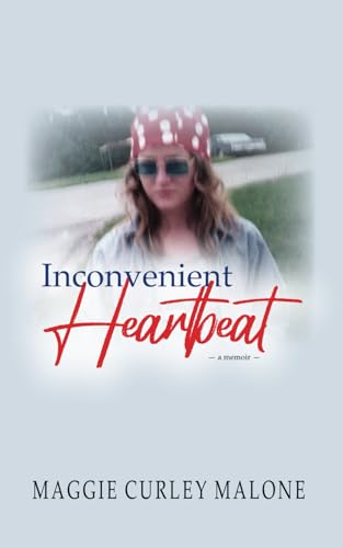 Beispielbild fr Inconvenient Heartbeat zum Verkauf von GoodwillNI