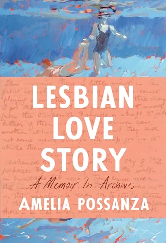 Beispielbild fr Lesbian Love Story: A Memoir In Archives zum Verkauf von BooksRun