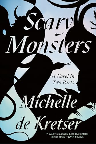 Beispielbild fr Scary Monsters: A Novel in Two Parts zum Verkauf von BooksRun