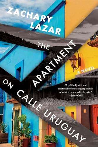 Stock image for The Apartment on Calle Uruguay: A Novel for sale by SecondSale