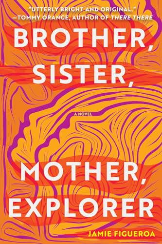 Stock image for Brother, Sister, Mother, Explorer (Paperback) for sale by Grand Eagle Retail