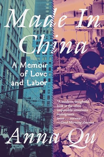 Beispielbild fr Made in China: A Memoir of Love and Labor zum Verkauf von BooksRun