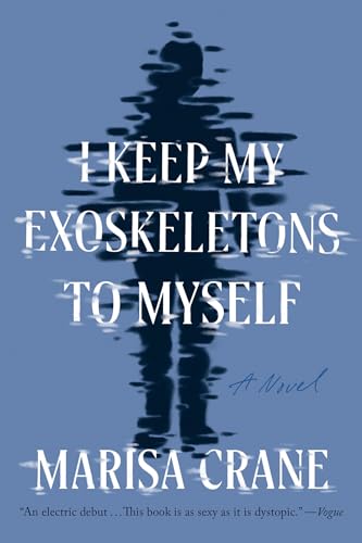 Stock image for I Keep My Exoskeletons to Myself (Paperback) for sale by Grand Eagle Retail