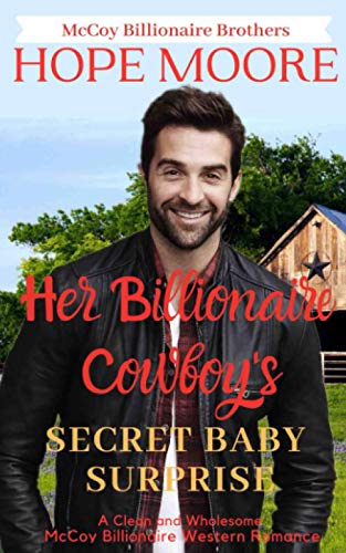 Stock image for Her Billionaire Cowboy's Secret Baby Surprise (McCoy Billionaire Brothers) for sale by Book Deals