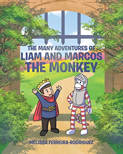 9781646284047: The Many Adventures of Liam and Marcos the Monkey