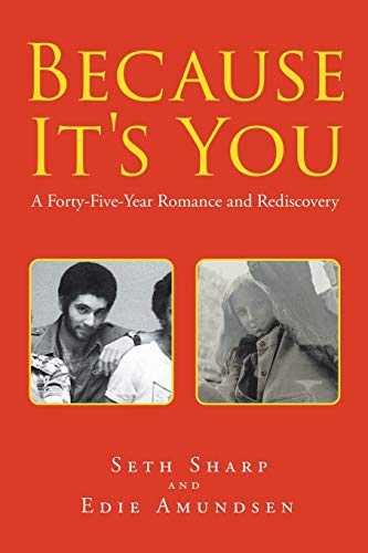 Beispielbild fr Because It's You: A Forty-Five-Year Romance and Rediscovery zum Verkauf von Chiron Media