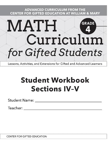 Beispielbild fr Math Curriculum for Gifted Students: Lessons, Activities, and Extensions for Gifted and Advanced Learners, Student Workbooks, Sections IV-V (Set of 5): Grade 4 zum Verkauf von Books From California