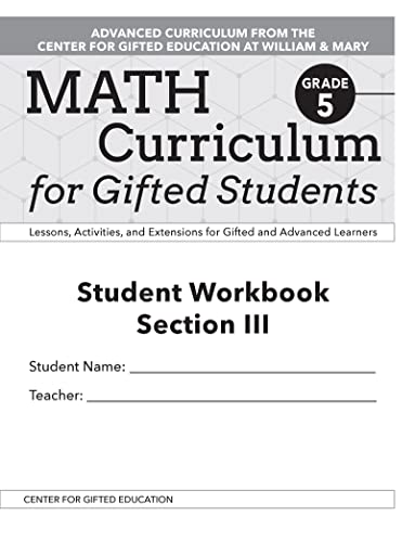 Beispielbild fr Math Curriculum for Gifted Students: Lessons, Activities, and Extensions for Gifted and Advanced Learners, Student Workbooks, Section III (Set of 5): Grade 5 zum Verkauf von Books From California